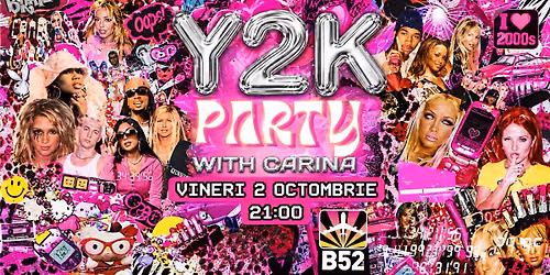 Y2K Party @ B52 The Club \ud83e\udea9\ud83d\udc96\ud83d\udc85\ud83c\udffb\u2728\ud83d\udcbf