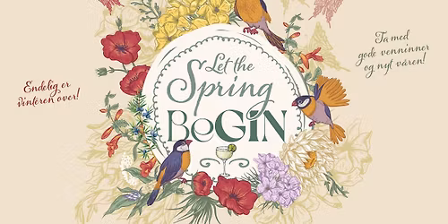 Let the spring beGIN