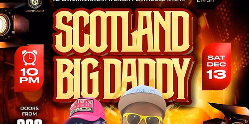 SCOTLAND BIG DADDY END OF THE YEAR PARTY