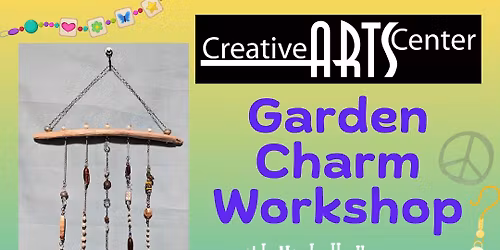 Garden Charms Workshop