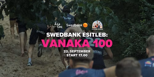 Swedbank esitleb: Rektori Karika VANAKA 100 \/ Swedbank presents: Rector's Cup VANAKA 100