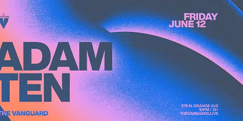 Adam Ten At The Vanguard