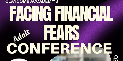 Facing Financial Fears Adult Conference