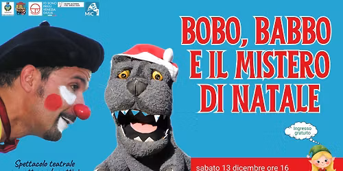 A Prata Compagnia C’è un asino che vola - Ortoteatro presenta Bobo, Babbo e il mistero di Natale