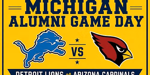 Maize, Blue, & NFL Sunday: Lions vs Cardinals