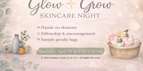 Glow & Grow Spa Night - Women\u2019s Night In