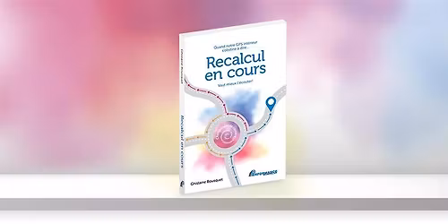 Lancement du livre \u00ab Recalcul en cours \u00bb