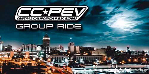 Thur. 4\/16\/26 PEV Night Ride to Downtown Fresno