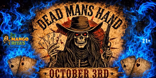 DEAD MANS HAND returns to Mango Rita's Rhythm House - FREE EVENT!!! October 3rd - Reservations $2