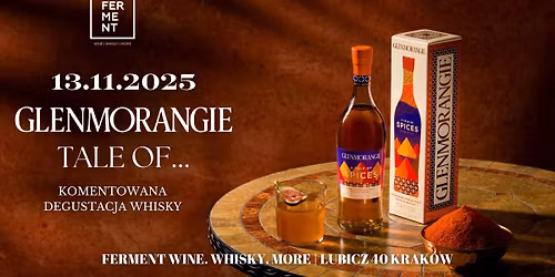 Glenmorangie "Tale of..." - PREMIERA i degustacja 6 whisky