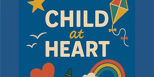 GTT Cabaret - Child at Heart