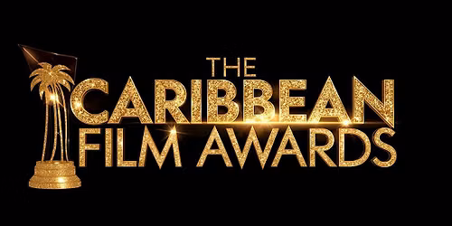 The Caribbean Film Awards!