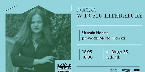 Poezja w Domu Literatury: spotkanie z Urszul\u0105 Honek