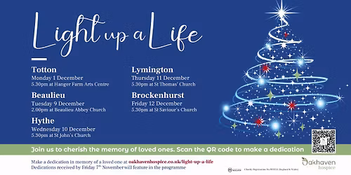 Light up a Life: cherish the memory of a loved one. 