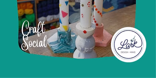 Craft Social - Jesmonite candle holder and wax candle decorating