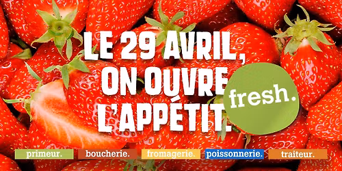 Ouverture fresh Virsac \ud83d\udccd\ud83c\udf53