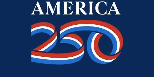 4th of July 250th Celebration 