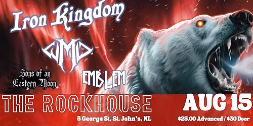 IRON KINGDOM TRUE NORTH STRONG AND HEAVY CANDIAN TOUR 2026 WITH W.M.D and EMBLEM