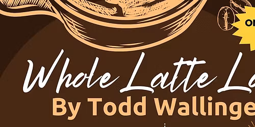 Whole Latte Love Drama Production