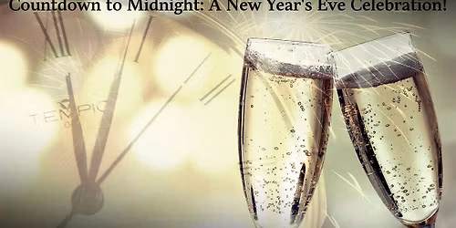 Countdown to Midnight: A New Year's Eve Celebration!