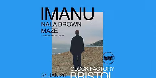 Nu:Motive \u2022 IMANU, Nala Brown, Maze & more