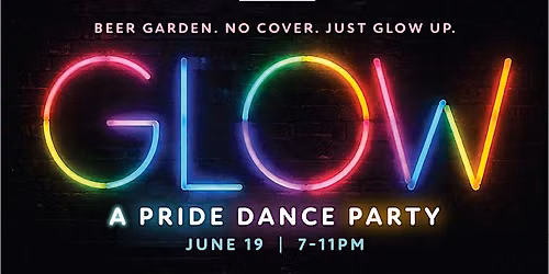 GLOW: A Pride Dance Party