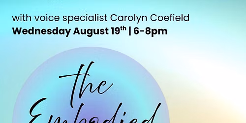 The Embodied Voice | Workshop with voice specialist Carolyn Coalfield