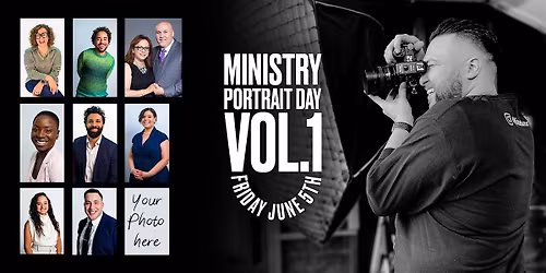 Ministry Portrait Day \u2013 Vol. 1