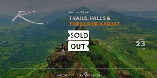 TRAILS, FALLS & THRILLS OF KARJAT