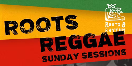 Roots Reggae Sunday Session