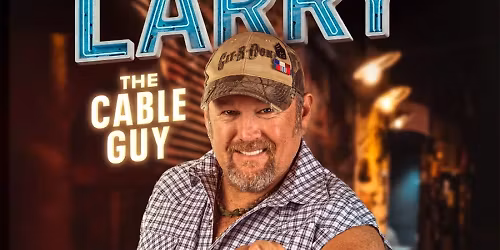 Larry the Cable Guy at Salem Civic Center