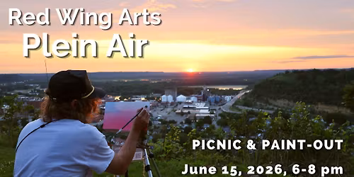 Red Wing Arts Plein Air: Picnic & Paint Out