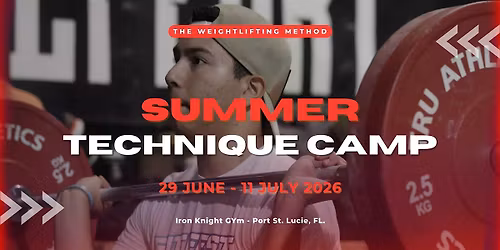 Summer Weightlifting Technique Camp & Meet (IKVIII)