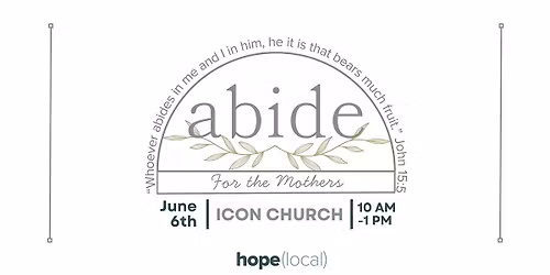 Abide: For the Mothers