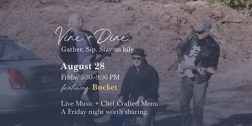 Vine & Dine: Bucket