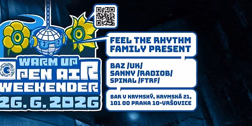 \u00b0 Warmup Open Air Weekender w\/ Baz (UK), Sanny, Spinal \u00b0
