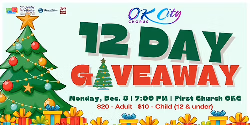 OK City Chorus Presents our Holiday Show: 12 Day Giveaway!
