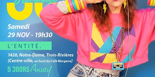 Hommage 80's - 5 Doors Away | L'Entit\u00e9