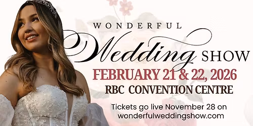 The Wonderful Wedding Show \ud83e\ude77 February 21 & 22, 2026 