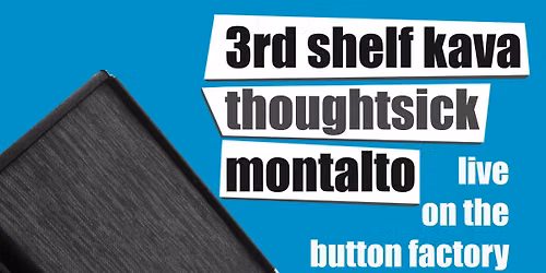 3rd Shelf Kava Live@The Button Factory!