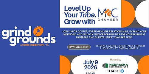 MAC Grinds & Grounds: Hosted by Nebraska Enterprise Fund & Chase Bank