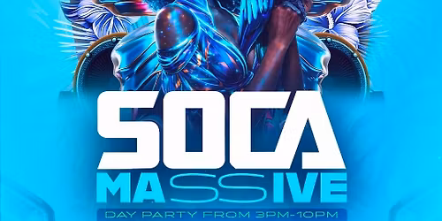 SOCA MASSIVE : DAY PARTY