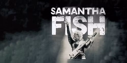 SAMANTHA FISH - Paper Doll Live 2026 | DORTMUND