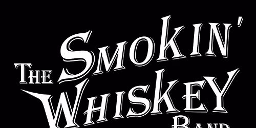 Smokin' Whiskey Band Live!