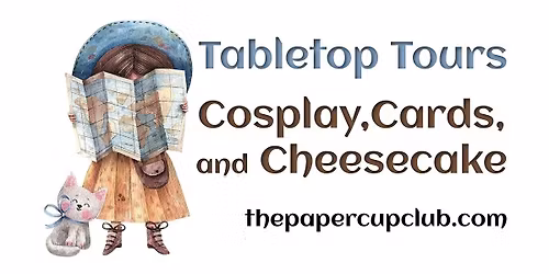 Cosplay, Cards, and Cake