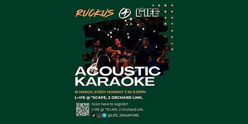 Ruckus @ L^IFE, Acoustic Karaoke