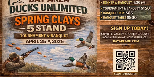 Bay Area Ducks Unlimited 5 Stand Tournament & Banquet