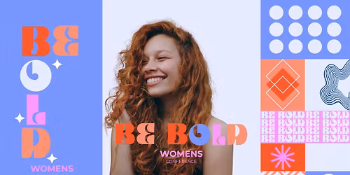Be Bold Women's Conference