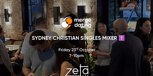 Sydney | Christian Singles Mixer | Zeta Bar | 23rd October | 40 & Over