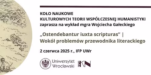 Wok\u00f3\u0142 problem\u00f3w przewodnika literackiego \u2013 wyk\u0142ad mgra Wojciecha Ga\u0142eckiego